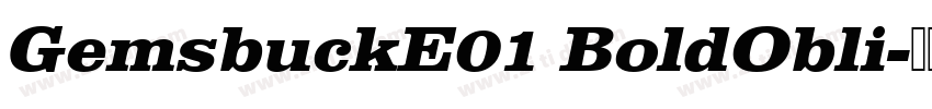 GemsbuckE01 BoldObli字体转换